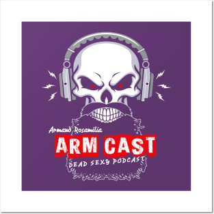 Arm Cast Podcast Posters and Art